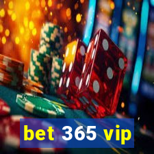 bet 365 vip